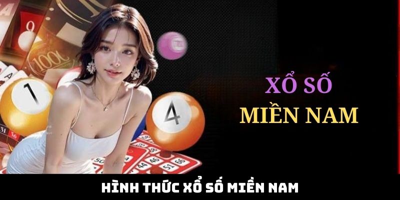 Hình thức xổ số miền Nam