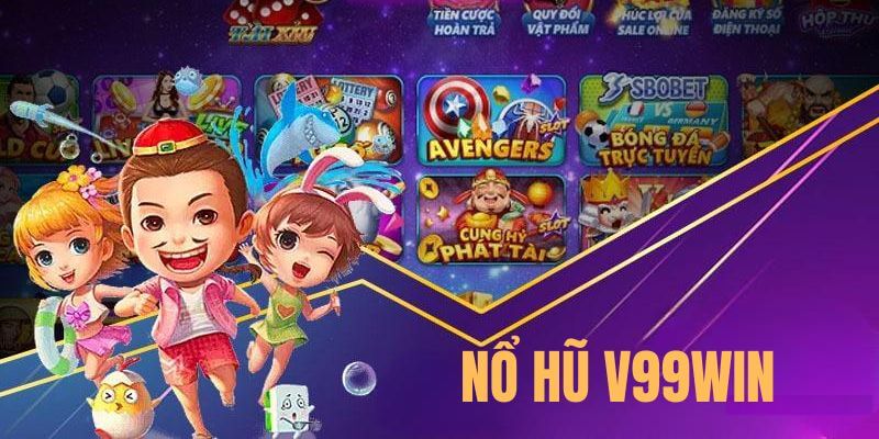 Nổ hũ bao gồm nhiều siêu phẩm game slot machine