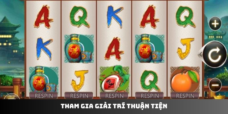 Tham gia giải trí thuận tiện